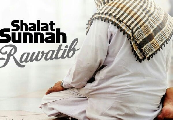 Shalat sunnah Rawatib (qobliyah  sebelum dzuhur dan asyar