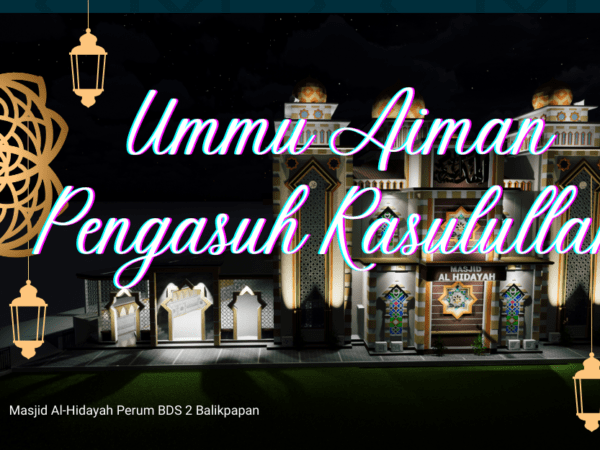 Ummu Aiman Pengasuh Rasulullah