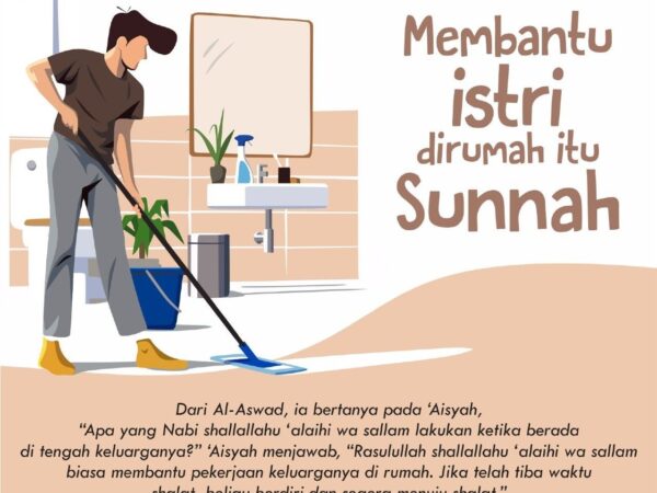 Rasulullah ﷺ biasa membantu pekerjaan keluarganya di rumah